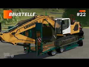 LS22 Baustelle #22 | Transport arbeiten | 2K | Landwirtschafts Simulator 22