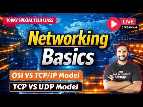 🚨 LIVE: Networking Basics | OSI vs TCP/IP & TCP vs UDP | Kaashiv Infotech Networking