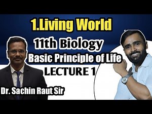 1.Living World|11th Science|Biology|Basic Principle of Life|Lecture 1|Pradeep Giri Sir