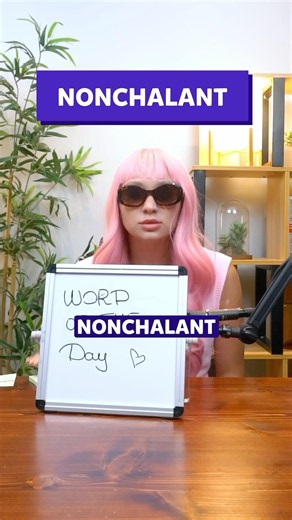 Word of the Day: NONCHALANT 😎 #EducationalVideos #WordOfTheDay #EnglishEveryDay #learnenglishdaily