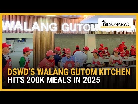 DSWD: 200K meals served to 142K Pinoys at Walang Gutom Kitchen in 2025 | Business 360