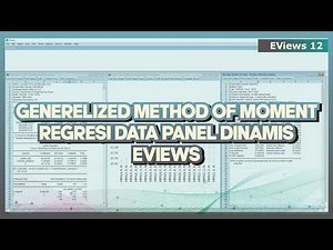 COMPLETE DYNAMIC PANEL DATA REGRESSION ANALYSIS USING GMM TEST IN EVIEWS