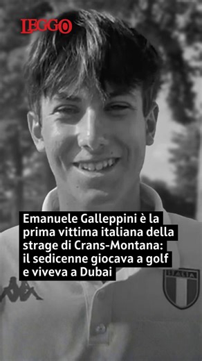 La prima vittima italiana ufficiale della strage di Crans-Montana, in Svizzera, è Emanuele Galeppini, 16 anni, nato a Genova e da qualche anno residente a Dubai con la famiglia: nella serata del 31 si trovava all'interno del bar dove si è consumata la tragedia. Il padre di Emanuele aveva rivolto diversi appelli per avere notizie del figlio. Lo aveva sentito al telefono poco prima della tragedia per gli auguri di Capodanno. Considerato una promessa del golf, Galeppini lo scorso aprile ha vinto l'