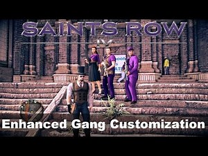 Saints Row 4 Mod Spotlight - Enhanced Gang Customization