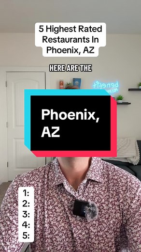 5 Highest Rated Restaurants in Phoenix, AZ