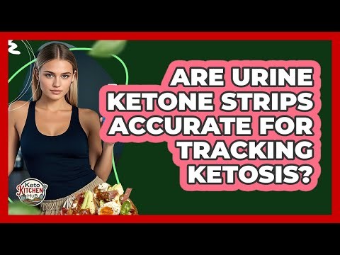 Are Urine Ketone Strips Accurate For Tracking Ketosis?