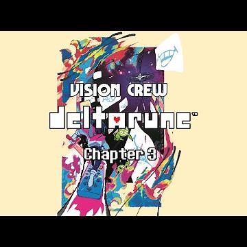 Vision Crew's Deltarune Chapter 3 UST - Channel Hopping