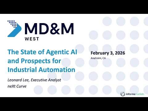 The State of Agentic AI and Prospects for Industrial Automation (MD&M West)