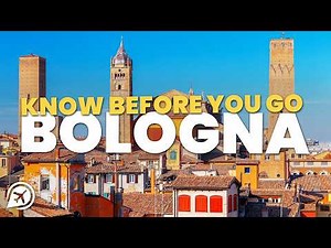 Things to Know Before You go to Bologna