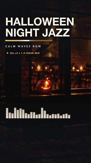 Halloween Night Jazz 🎃 30s of the 1.5-hour mix｜ハロウィンの夜、街角のジャズバーで重低音アシッドジャズBGM – Calm Waves BGM