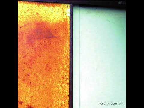Koss (Kuniyuki Takahashi) 08. Beauty | Ancient Rain LP| Mule Musiq | 2008
