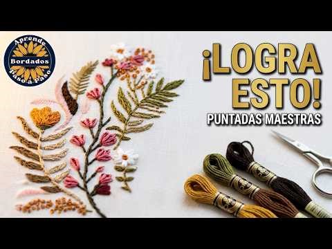 Técnicas de Bordado Floral que Debes Saber | Tutorial Detallado