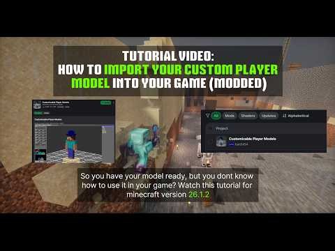 Customizable Player Models Mod Tutorial (importing your CPM model into your game)