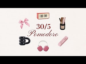 Aesthetic Pomodoro Timer 30/5 🍅 Lofi Playlist for Deep Focus