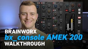 NI Announces Brainworx bx_console AMEK 200