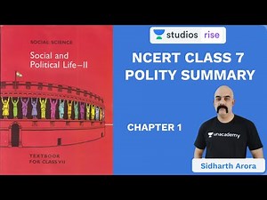 L1: NCERT Class 7 Polity (Chapter 1) | NCERT Summaries | UPSC CSE/IAS 2020 | Sidharth Arora