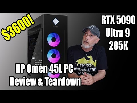 HP Omen 45L GT22 Review & Tear Down - RTX 5090 & Core Ultra 285K