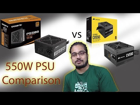 GIGABYTE GP-P550B vs CORSAIR CV550 | Power Supply Unit (PSU) Comparison