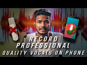How To Record Professional Quality Vocals on Phone | Shaurya Kamal