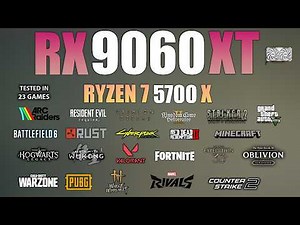 RX 9060 XT + Ryzen 7 5700X : Test In 23 Games - RX 9060 XT Gaming Test
