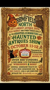 Join Brimfield Antique Show's Traveling Show as we head to our favorite home away from home for Brimfield North! NH's Largest Antique Show and Flea Market at the Deerfield Fairgrounds, 34 Stage Road, Deerfield, NH! Saturday and Sunday October 11-12. Over 300 booths filled with antique and vintage goods as well as handmade, recycled and upcycled items and a selection of made in NH and New England made products. There will also be a food truck rally as well as live music and activities for the kid