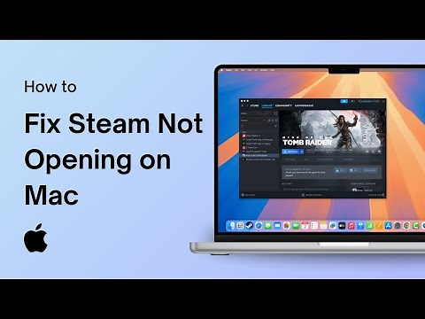 How to Fix Steam Not Opening on Mac
