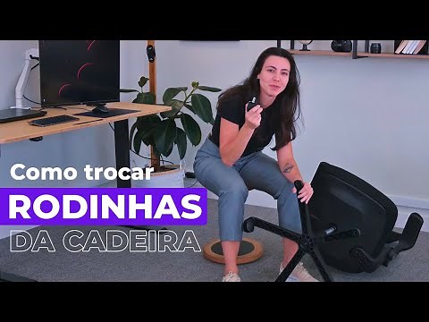 Como TROCAR RODINHAS da cadeira de escritório