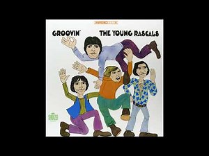 The Young Rascals – Groovin' - 1967 (STEREO in)