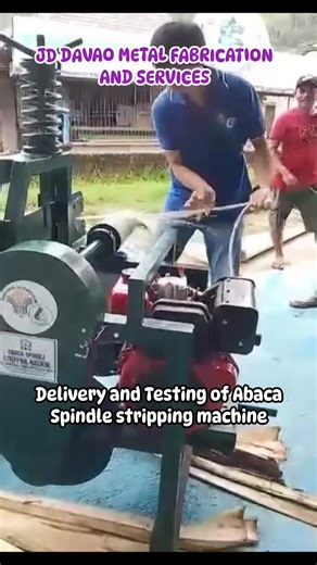 Delivery and Testing of Abaca Spindle stripping machine #abacaprocess #abacaprocessingequipment #reels #GawangPinoy #TatakJD | JD Davao Metal Fabrication and Construction Services