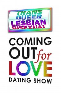 Coming Out For Love - TV Show