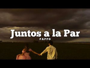 Pappo - Juntos a la Par (Letra)