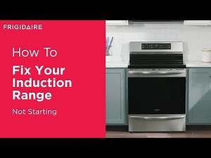 Troubleshoot Your Induction Range: Not Starting