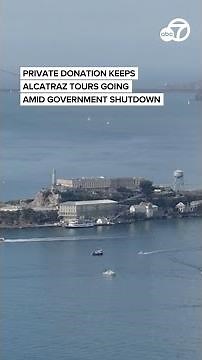 Private donation keeps Alcatraz tours going amid government shutdown
