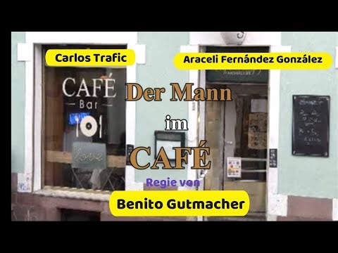 Der Mann im Café, Comedy-Thriller-Film, Regie Benito Gutmacher. (Deutsche Untertiteln)