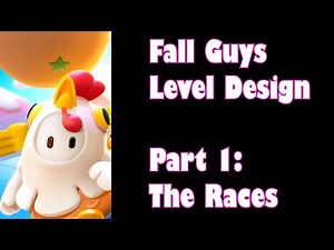 Fall Guys Level Design (Part 1): The Races