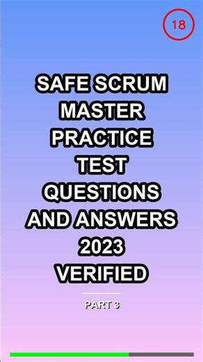SAFe Scrum Master Practice Test Questions and Answ