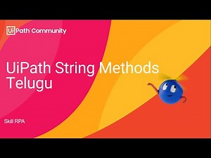 UiPath Developer - Telugu (String Methods)