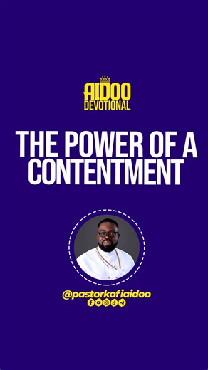 20 reactions | THE POWER OF CONTENTMENT BY PASTOR KOFI AIDOO True peace is not found in having more, but in being content with what God has already provided. Contentment is the quiet strength that keeps your heart at rest in every season. #aidoodevotional #ThePowerOfContentment #MorningDevotion #PastorKofiAidoo #PeaceWithin #Faith #GodlinessWithContentment #ChristianLiving #JesusEncounter | Pastor Kofi Aidoo | Facebook