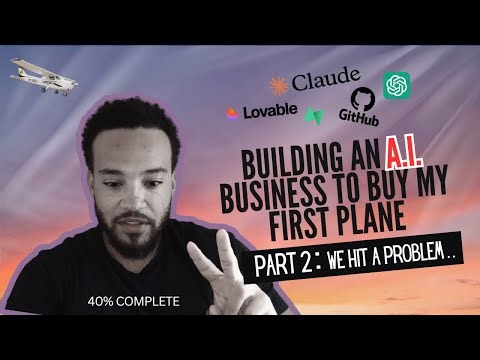 Building an AI Business to Buy My First Plane (Part 2: We Hit A Problem)