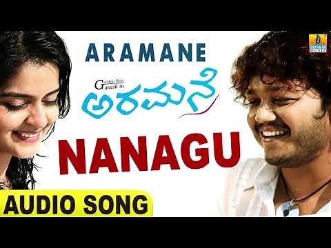 Nanagu | Audio Song | Aramane| Golden Star Ganesh | Roma | Gurukiran | Jhankar Music