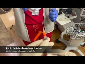 This is How We Do It: Intrathecal Medication Administration