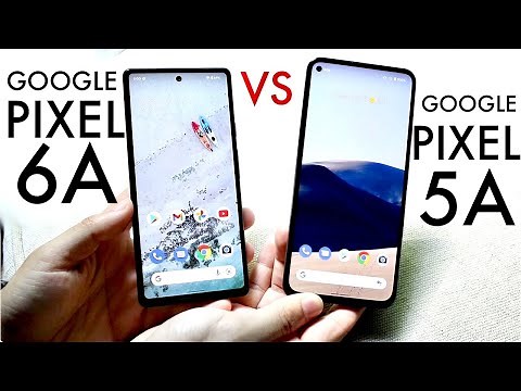 Google Pixel 6A Vs Google Pixel 5A! (Comparison) (Review)