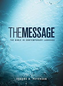 The Message: The Bible in Contemporary Language (MSG)