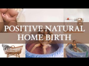RAW NATURAL HOME WATER BIRTH AS A FIRST TIME MOM