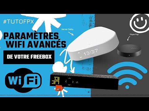 Fonctionnalités avancées du Wifi de votre FREEBOX