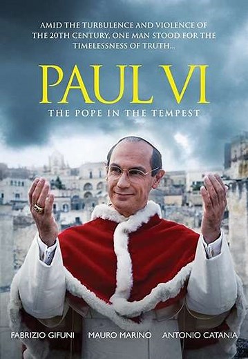 Paul VI: The Pope in the Tempest - Movie
