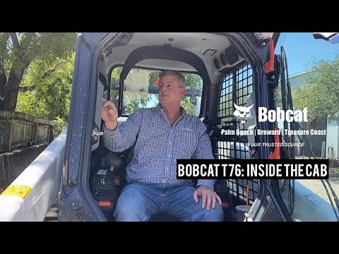 New Bobcat T76: Inside The Cab