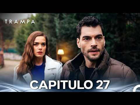 Trampa Capítulo 27 (Doblado en Español) (FULL HD)