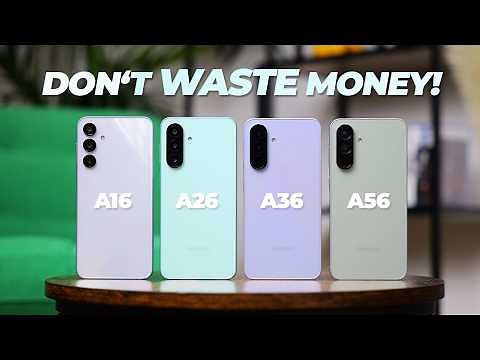 Galaxy A56 vs A36 vs A26 vs A16: Is the Price Jump Worth It?