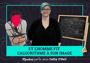 Les algorithmes : ils sont partout, décident pour nous, répètent nos erreurs et sans qu'on le sache, ils nous nuisent ... Cathy O'Neil, data scientist et militante aux États-Unis, dénonce les dérives de ces armes de destruction mathématique. | Real Life